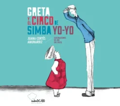 Literatura Infantil*Nubeocho Greta y el circo de Simba Yo-Yo · Guisante azul
