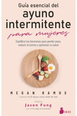 Dietas Y Nutrición*Sirio Guía esencial del ayuno intermitente para mujeres