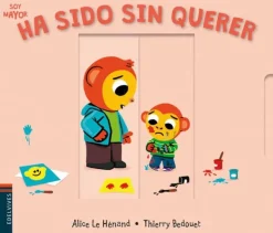 Primera Infancia*Edelvives Ha sido sin querer