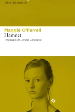 Novela Histórica*Libros del Asteroide Hamnet