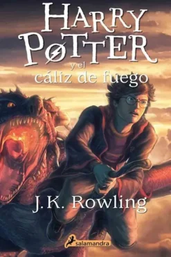 Novela Juvenil*Salamandra Harry Potter y el caliz de fuego