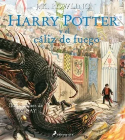 Novela Juvenil*Salamandra Harry Potter y el cáliz de fuego 4 [Ed. Ilustrada]