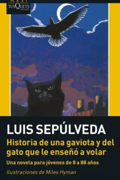 Literatura Contemporánea*Tusquets Historia de una gaviota y del gato que le enseño a volar