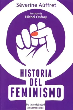 Actualidad Y Ensayo Filosófico*El Ateneo Historia del feminismo