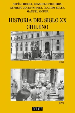 Historia*Debate Historia del Siglo XX Chileno