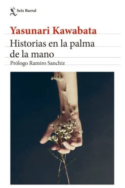 Literatura Contemporánea*Seix Barral Historias en la palma de la mano