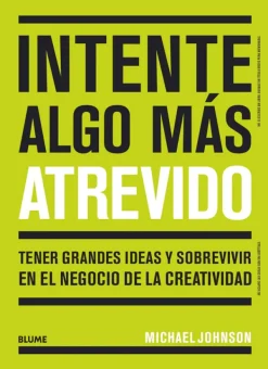 Liderazgo Y Empresa*Blume Intente algo más atrevido