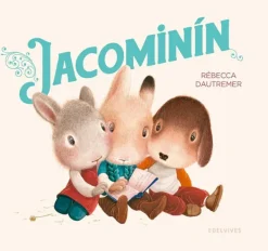 Álbum Ilustrado*Edelvives Jacominín