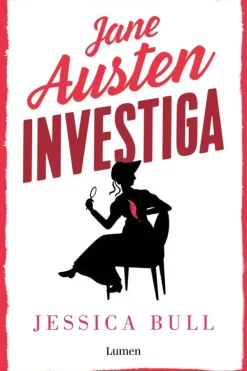 Novela Negra, Policial, Terror*Lumen Jane Austen investiga