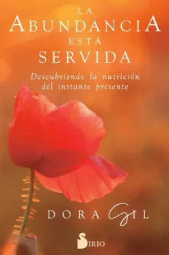 Autoayuda*Sirio La abundancia está servida