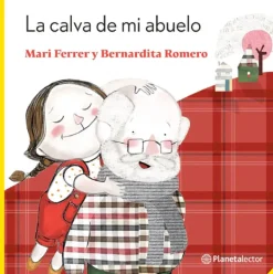 Literatura Infantil*Planeta Lector La calva de mi abuelo
