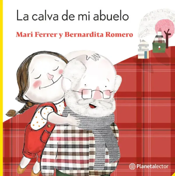 Literatura Infantil*Planeta Lector La calva de mi abuelo