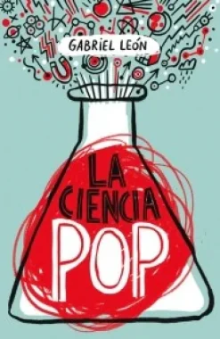 Ciencias Básicas*Sudamericana La Ciencia Pop