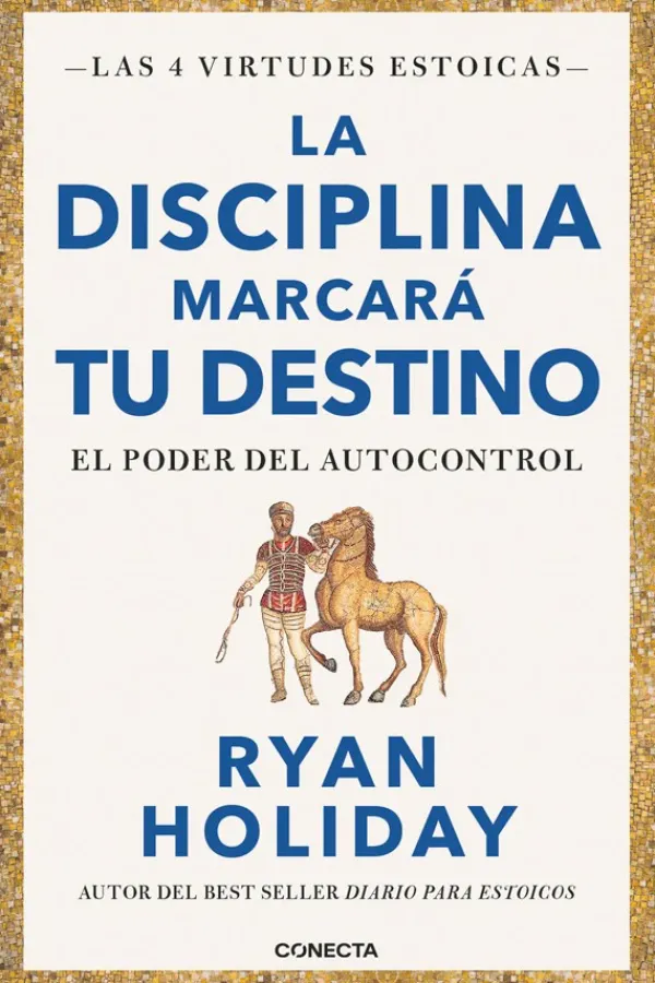 Autoayuda*Conecta La disciplina marcará tu destino