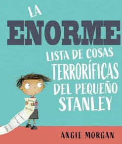 Álbum Ilustrado*Picarona La enorme lista de cosas terroríficas del pequeño Stanley