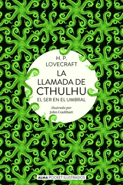Novela Negra, Policial, Terror*Alma La llamada de Cthulhu