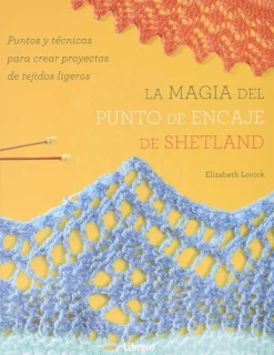 Crochet*Librero La magia del punto de encaje de Shetland