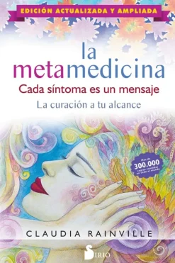 Medicina Alternativa*Sirio La metamedicina. Cada síntoma es un mensaje