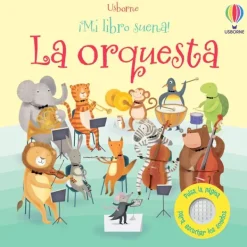 Primera Infancia*Usborne La orquesta. Mi libro suena