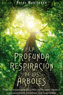 Arboles Y Plantas*Obelisco La profunda respiración de los árboles