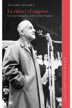 Literatura Chilena*Ediciones UDP La rabia y el agurio