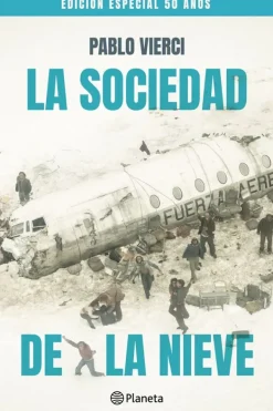 Biografías*Planeta La sociedad de la nieve. Edición especial 50 años