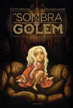 Ilustración Y Comics*Edelvives La sombra del Golem