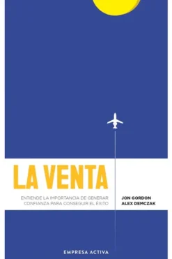Liderazgo Y Empresa*Empresa Activa La venta