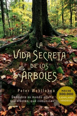 Arboles Y Plantas*Obelisco La vida secreta de los árboles