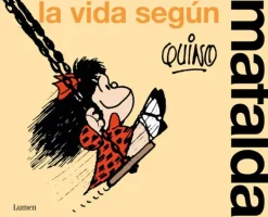 Novela Gráfica*Lumen La vida según Mafalda