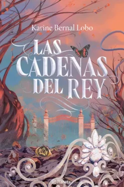 Novela Juvenil*Planeta Las cadenas del rey