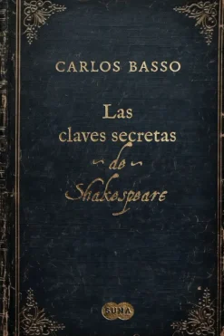 Novela Histórica*Suma De Letras Las claves secretas de Shakespeare