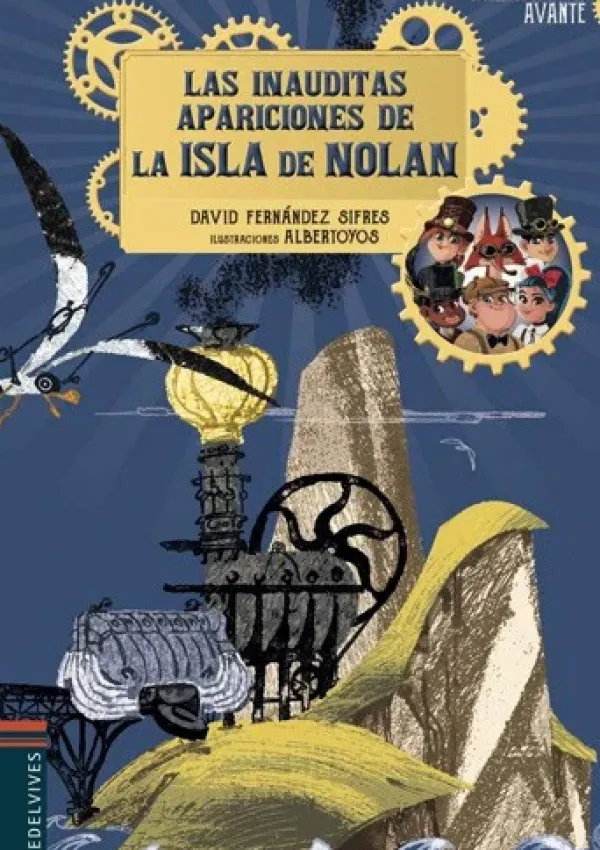 Literatura Infantil*Edelvives Las inauditas apariciones de la isla de Nolan