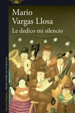 Literatura Latinoamericana*Alfaguara Le dedico mi silencio