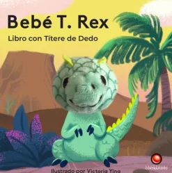 Primera Infancia*Contrapunto Libro con títere de dedo. Bebé T.REX