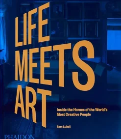 Diseño De Interiores*Phaidon Life Meets Art: Inside the homes of the world's most creative people