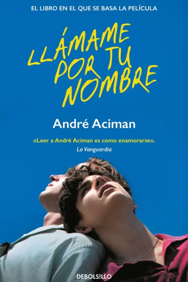 Literatura Contemporánea*Debols!llo Llámame por tu nombre