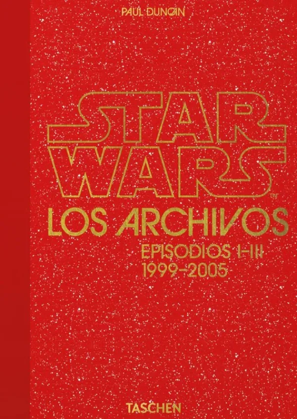 Cine*Taschen Los Archivos de Star Wars. 1999-2005. 40th Ed.