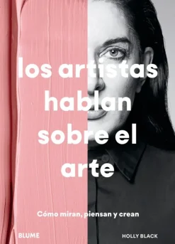 Arte*Blume Los artistas hablan sobre el arte