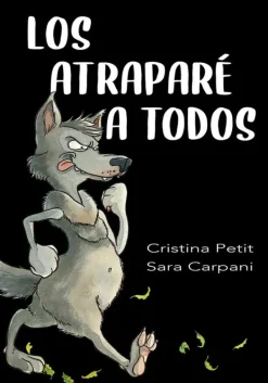 Álbum Ilustrado*Picarona Los atraparé a todos