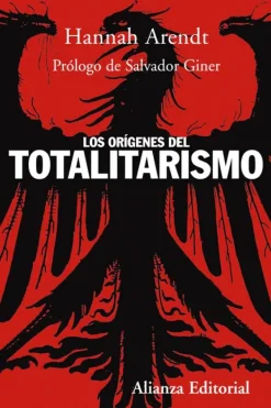 Historia*Alianza Los orígenes del totalitarismo