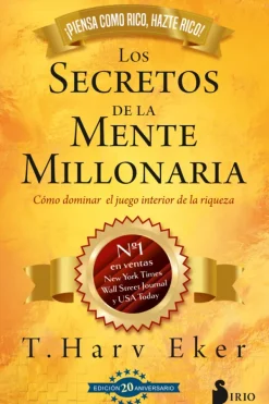 Autoayuda*Sirio Los secretos de la mente millonaria. Ed 20° Aniversario