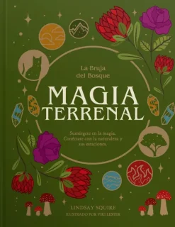 Esoterismo Y Mitología*Contrapunto Magia Terrenal. La bruja del bosque