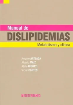 Ciencias De La Salud*Mediterráneo Manual de dislipidemias. Metabolismo y clínica