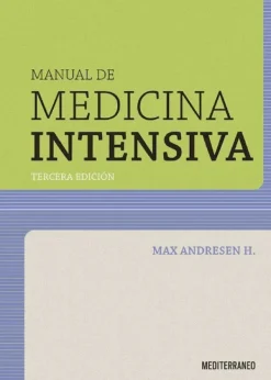 Ciencias De La Salud*Mediterráneo Manual de medicina intensiva 3ª Ed.