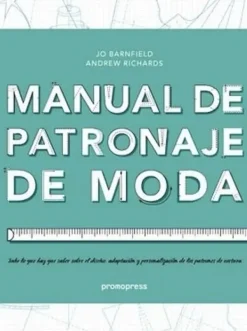 Moda*Promopress Manual de patronaje de moda