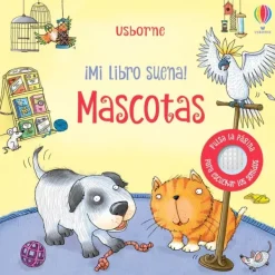 Primera Infancia*Usborne Mascotas - Mi libro suena