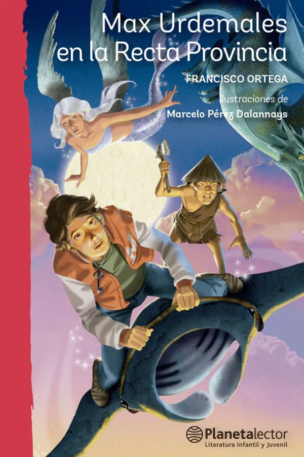 Literatura Infantil*Planeta Lector Max Urdemales en la Recta Provincia