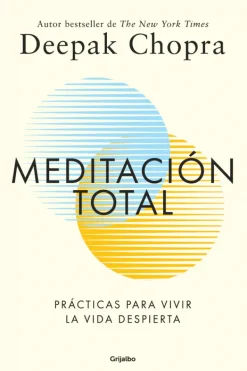 Meditación Y Mindfulness*Grijalbo Meditación total