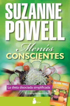Dietas Y Nutrición*Sirio Menús conscientes - Dieta disociada simplificada